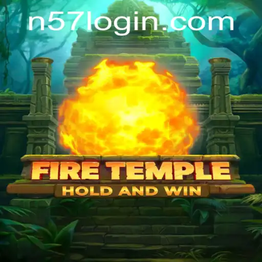 Exploring FireTemple: The New Gaming Sensation with a Nod to the Classic N57